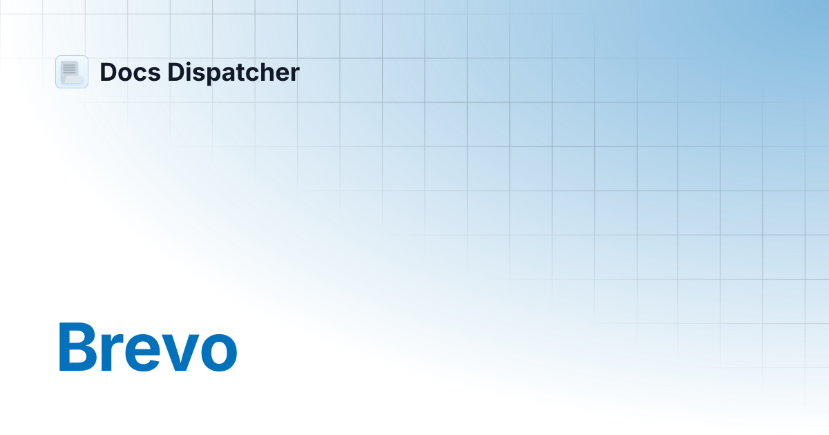 Brevo | Docs Dispatcher