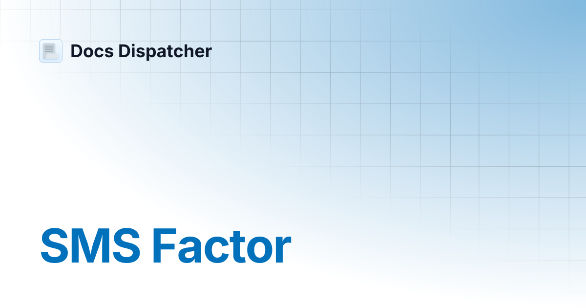 SMS Factor | Docs Dispatcher